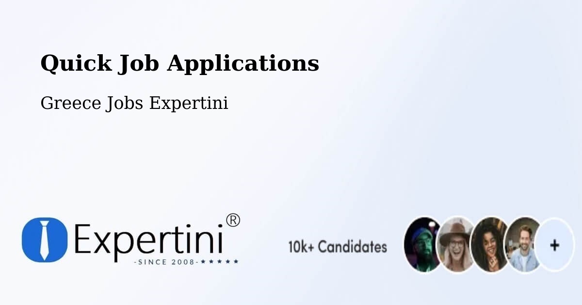 Quick Apply Feature – Katochí - Greece Jobs Expertini